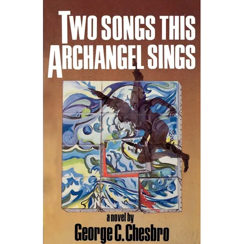 Two Songs This Archangel Sings - Paperback