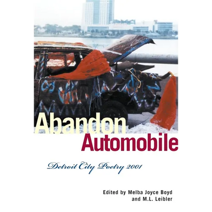 Abandon Automobile: Detroit City Poetry 2001 - Paperback