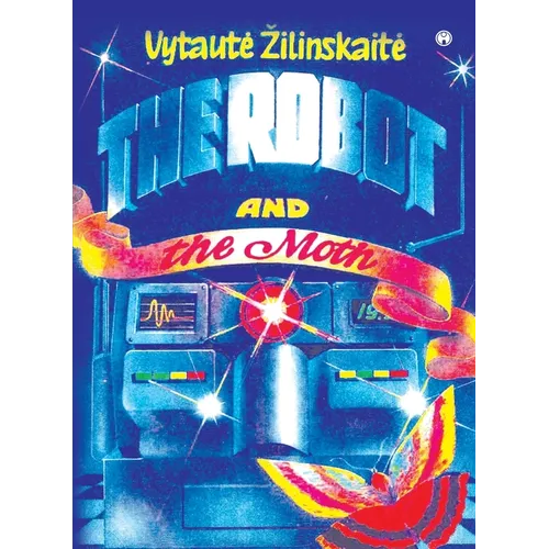 The Robot and the Moth - Paperback