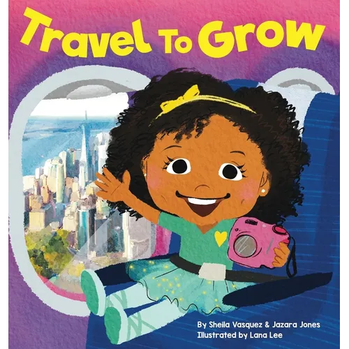 Travel to Grow - Hardcover