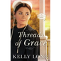 Threads of Grace: A Patch of Heaven Novel - Paperback