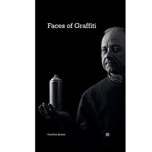 Faces of Graffiti - Hardcover