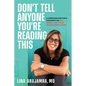 Don't Tell Anyone You're Reading This: A Christian Doctor's Thoughts on Sex, Shame, and Other Troublesome Issues - Hardcover
