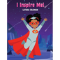 I Inspire Me! - Hardcover