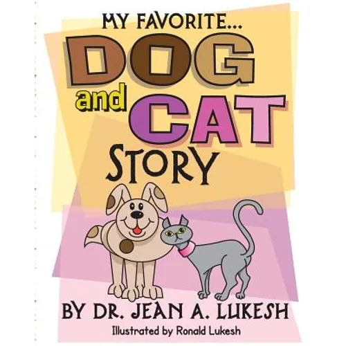 My Favorite Dog and Cat Story - Paperback