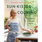 Sun-Kissed Cooking: Vegetables Front and Center - Hardcover