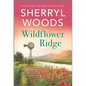 Wildflower Ridge - Paperback
