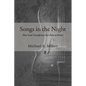 Songs in the Night - Paperback