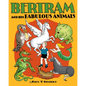 Bertram and His Fabulous Animals - Hardcover