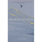 Broken Water - Paperback