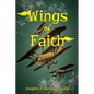 Wings of Faith - Paperback