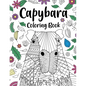 Capybara Adult Coloring Book: Capybara Owner Gift, Floral Mandala Coloring Pages, Doodle Animal Kingdom, Funny Quotes Coloring Book - Paperback