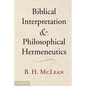 Biblical Interpretation and Philosophical Hermeneutics - Paperback