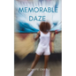 Memorable Daze - Paperback