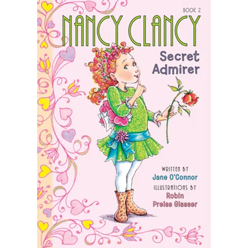 Nancy Clancy, Secret Admirer: #2 - Library Binding