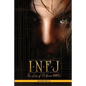 Infj: The Lives of 13 Great INFJs - Paperback