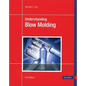 Understanding Blow Molding 2e - Paperback