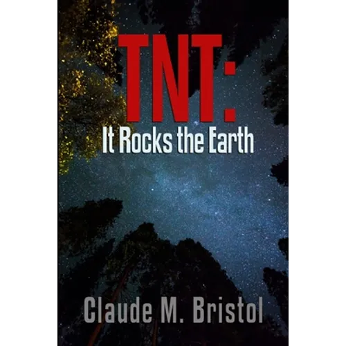 TNT: It Rocks the Earth - Paperback