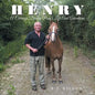 Henry: A Carriage Driving Pony's Life And Adventures - Paperback