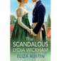 The Scandalous Lydia Wickham - Paperback