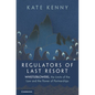 Regulators of Last Resort - Hardcover