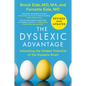 The Dyslexic Advantage (Revised and Updated): Unlocking the Hidden Potential of the Dyslexic Brain - Paperback