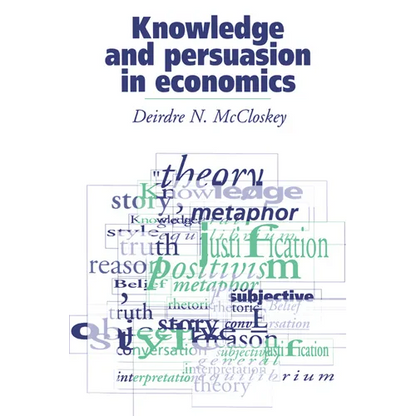 Knowledge and Persuasion in Economics - Paperback