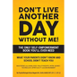 Don't Live Another Day Without Me - Paperback
