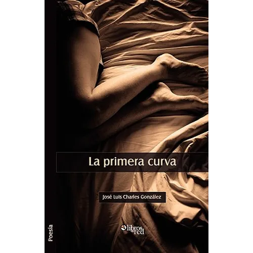La Primera Curva - Paperback