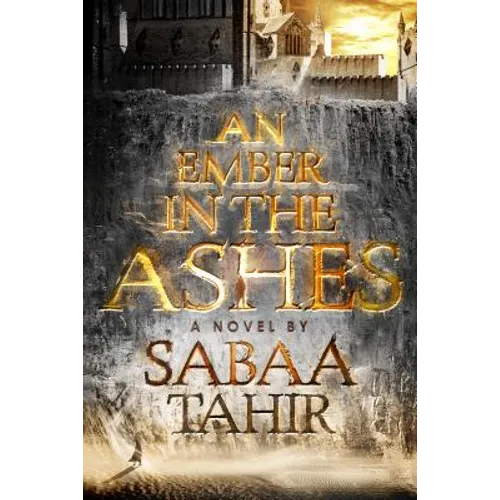 An Ember in the Ashes - Hardcover