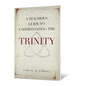 Teacher's Guide to Understanding the Trinity - Paperback