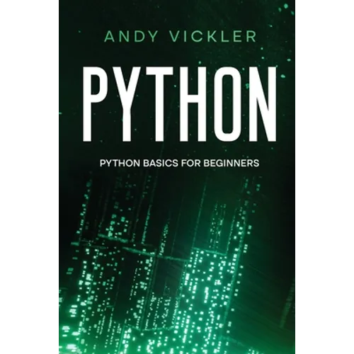 Python: Python basics for Beginners - Paperback