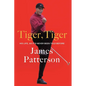Tiger, Tiger: His Life, as It's Never Been Told Before - Paperback