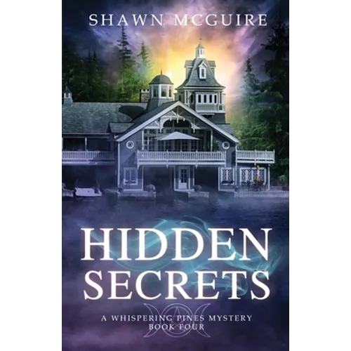 Hidden Secrets: A Whispering Pines Mystery: book 4 - Paperback