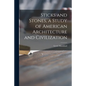 Sticks and Stones, a Study of American Architecture and Civilization - Paperback