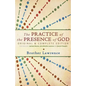 The Practice of the Presence of God: Original & Complete Edition - Paperback
