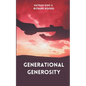 Generational Generosity - Paperback