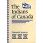 The Indians of Canada - Paperback