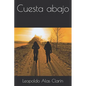 Cuesta abajo - Paperback