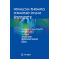 Introduction to Robotics in Minimally Invasive Neurosurgery - Paperback