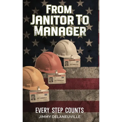 From Janitor To Manager - Hardcover