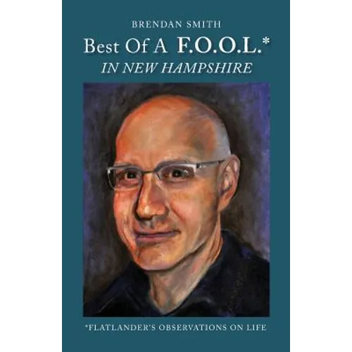 Best of a F.O.O.L.* in New Hampshire (*Flatlander's Observations on Life) - Paperback