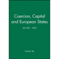 Coercion, Capital and European States, A.D. 990 - 1992 - Paperback
