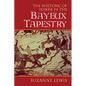The Rhetoric of Power in the Bayeux Tapestry - Paperback
