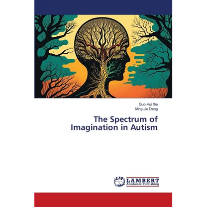 The Spectrum of Imagination in Autism - Paperback