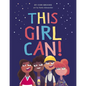 This Girl Can! - Hardcover
