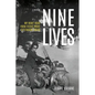Nine Lives: My Risky Road - Paperback