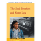 The Soul Brothers and Sister Lou - Hardcover