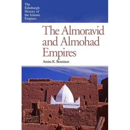 The Almoravid and Almohad Empires - Paperback