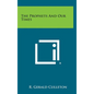 The Prophets and Our Times - Hardcover